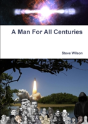 A Man For All Centuries - Preview