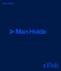 A Man Holds A Fish - Preview