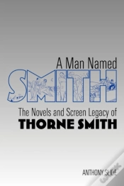 Capa do artigo A Man Named Smith: The Novels And Screen Legacy Of Thorne Smith