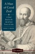 A Man Of Good Zeal