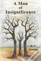 A Man Of Insignificance