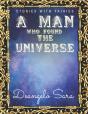 A Man Who Found The Universe - Preview