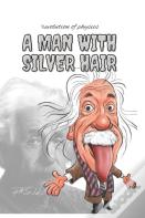 A Man With Silver Hair