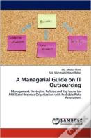 A Managerial Guide On It Outsourcing