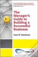 A Manager'S Guide To Building A Successful Business