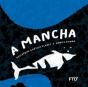 A Mancha - Preview