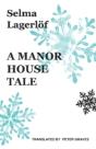A Manor House Tale - Preview