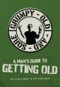 A Man'S Guide To Getting Old - Preview