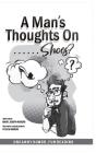 A Man'S Thoughts On Shoes? - Preview