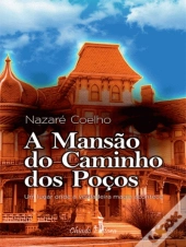 A Mansão do Caminho dos Poços