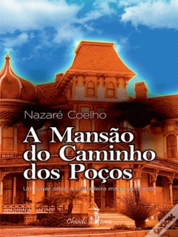 Capa do artigo A Mansão do Caminho dos Poços