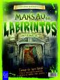 A Mansão dos Labirintos - Preview