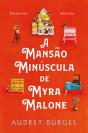A Mansão Minúscula de Myra Malone - Preview
