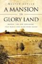 A Mansion In Glory Land - Preview
