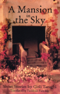 A Mansion In The Sky - Preview