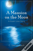 A Mansion On The Moon