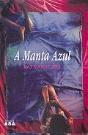 A Manta Azul - Preview