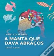 A Manta que dava Abraços