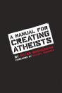 A Manual For Creating Atheists - Preview