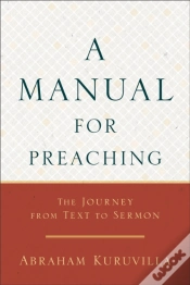 Capa do artigo A Manual For Preaching - The Journey From Text To Sermon