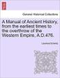 A Manual Of Ancient History, From The Ea - Preview