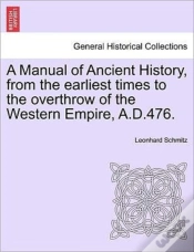 Capa do artigo A Manual Of Ancient History, From The Ea