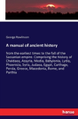 A Manual Of Ancient History - Preview