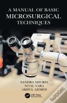 A Manual Of Basic Microsurgical Techniques