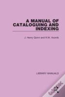A Manual Of Cataloguing And Indexing