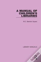 A Manual Of Children'S Libraries