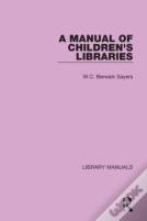 A Manual Of Children'S Libraries