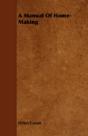 A Manual Of Home-Making - Preview