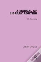 A Manual Of Library Routine