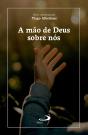 A Mão De Deus Sobre Nós - Preview