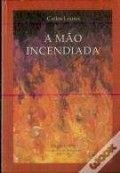 A Mão Incendiada