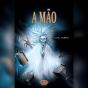 A Mão - Preview