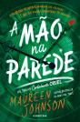 A Mão na Parede - Preview