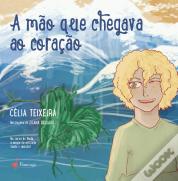 A Mão que Chegava ao Coração