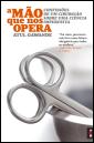 A Mão Que Nos Opera