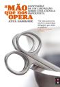 A Mão Que Nos Opera - Preview