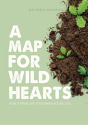 A Map For Wild Hearts - Preview