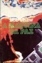 A Máquina da Paz - Preview