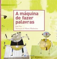 A Máquina de Fazer Palavras