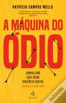 A Máquina do Ódio