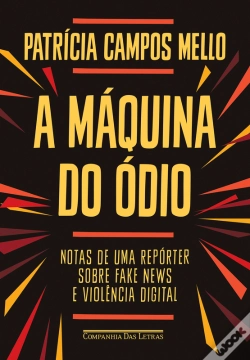 Capa do artigo A Máquina Do Ódio
