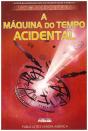 A Máquina do Tempo Acidental - Preview