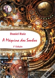 Capa do artigo A Máquina Dos Sonhos