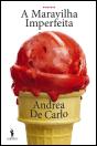 A Maravilha Imperfeita - Preview