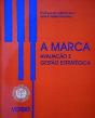 A Marca - Avaliação e Gestão Estratégica - Preview