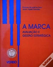 Capa do artigo A Marca - Avaliação e Gestão Estratégica